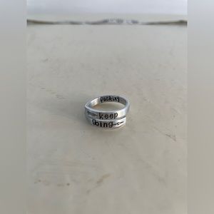 Hand Stamped “ Keep F***ing Going” Ring